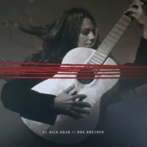 Noa Drezner - El Hilo Rojo