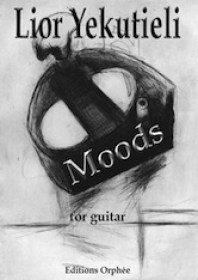 Moods for Guitar - Lior Yekutieli